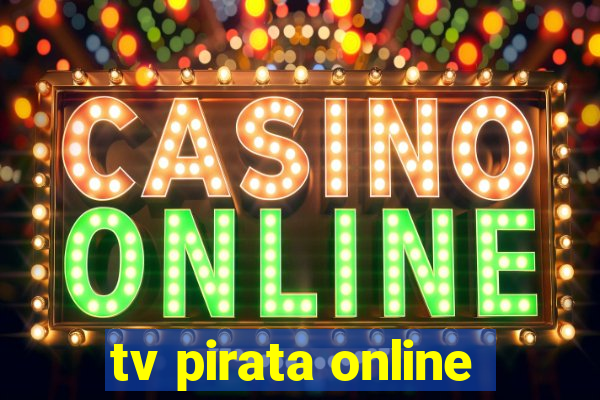 tv pirata online